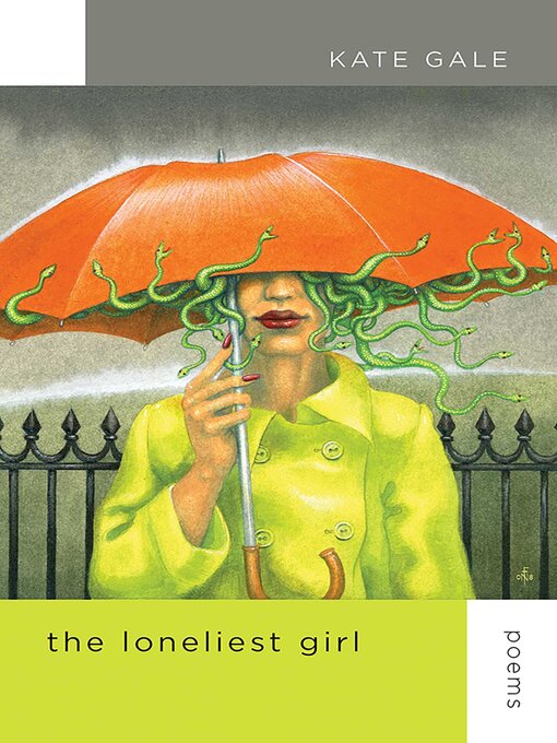 Title details for The Loneliest Girl by Kate Gale - Available